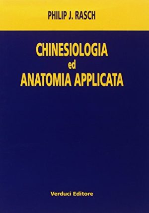 Kinesiologia ed anatomia pratica