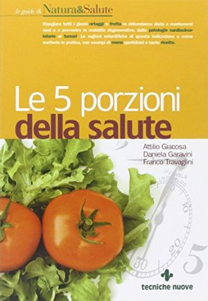 Le cinque porzioni della salute