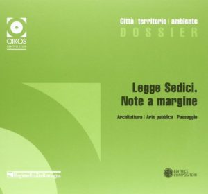 Legge sedici. Note a margine. Architettura, arte pubblica, paesaggio