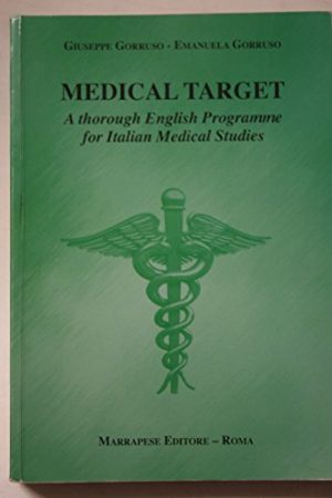 Medical target. A through english programme for italian medical studies. Ediz. italiana e inglese