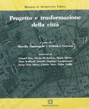 Progetto e trasformazione della città