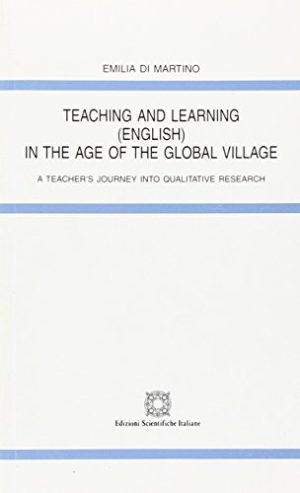 Teaching and learning in the age of the global village
