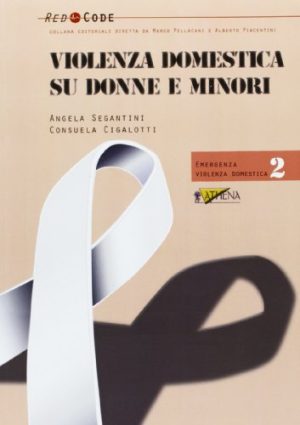 Violenza domestica su donne e minori