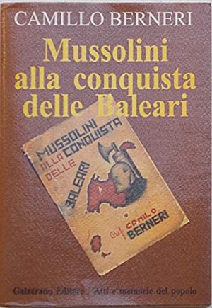 Mussolini alla conquista delle Baleari.